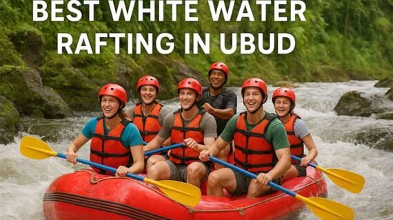Best White Water Rafting in Ubud