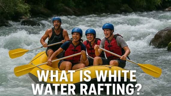 What Is White Water Rafting?