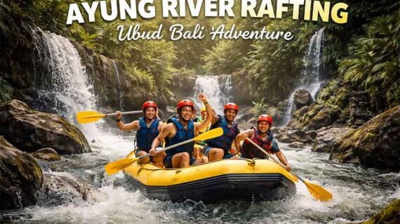 Ayung River Bali Location: The Ultimate Rafting Experience Near Ubud
